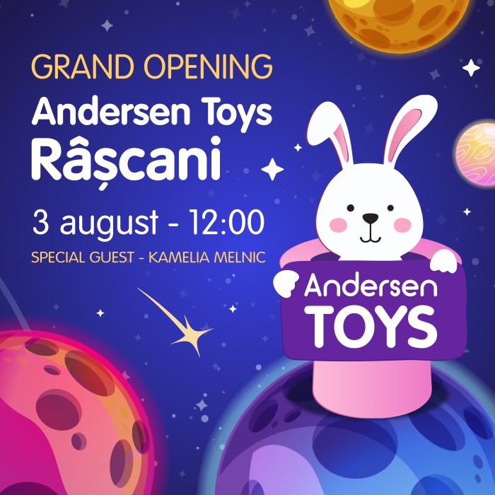 Deschiderea magazinului cosmic Andersen Toys în Rîșcani!