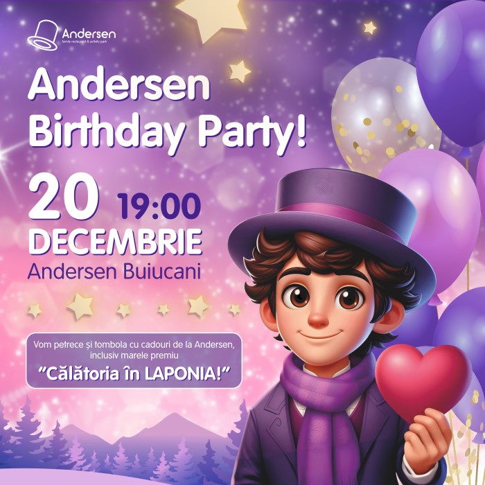 Andersen Birthday Party – sărbătoarea anului te așteaptă!
